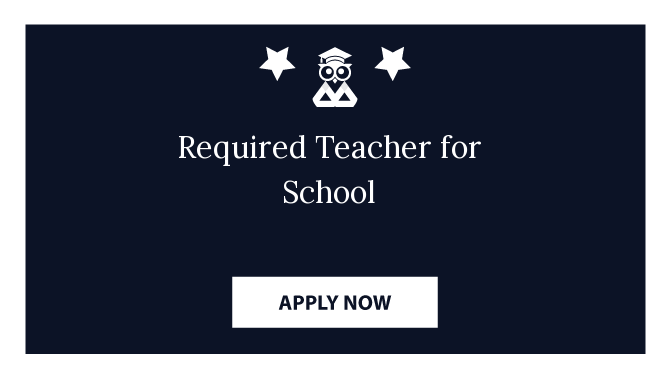 Required Teacher for School