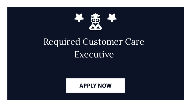 Required Customer Care Executive