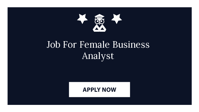 Job For Female Business Analyst