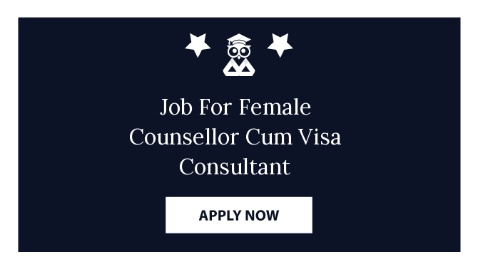 Job For Female Counsellor Cum Visa Consultant