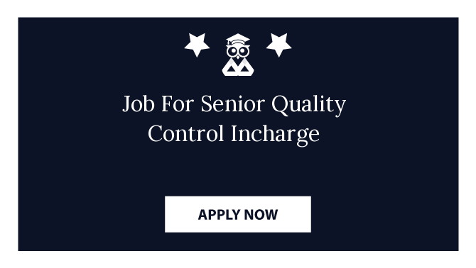 Job For Senior Quality Control Incharge