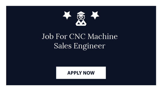 Job For CNC Machine Sales Engineer