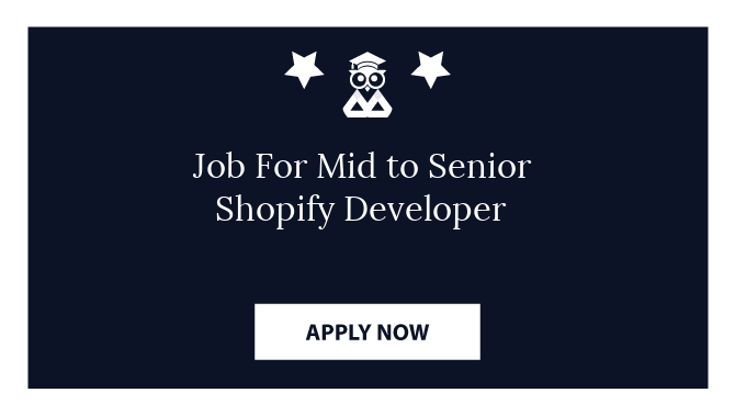 Job For Mid to Senior Shopify Developer