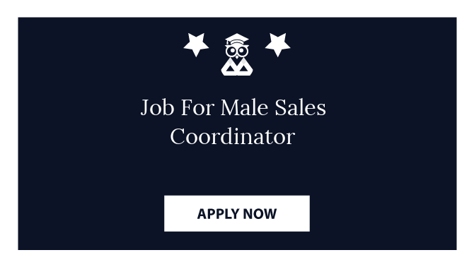 Job For Male Sales Coordinator