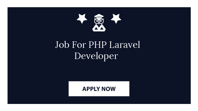Job For PHP Laravel Developer 