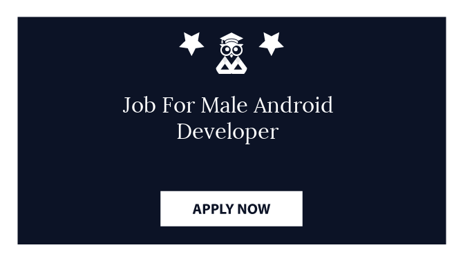 Job For Male Android Developer