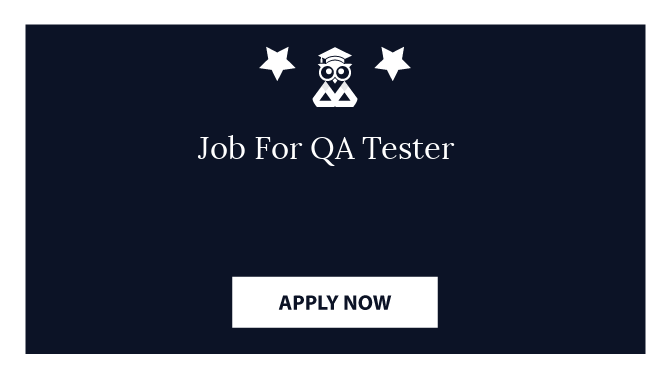 Job For QA Tester 