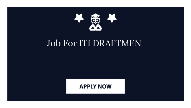 Job For ITI DRAFTMEN