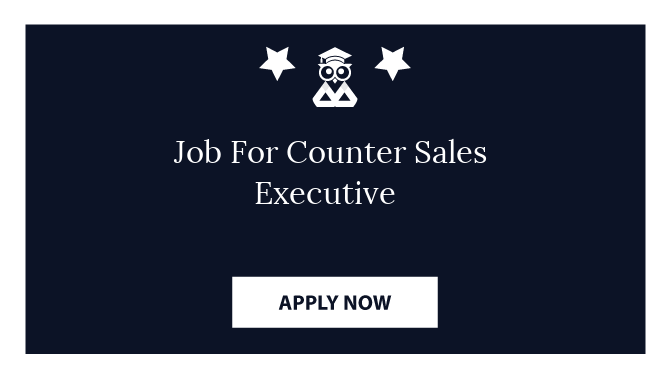 Job For Counter Sales Executive 