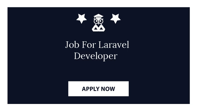 Job For Laravel Developer 