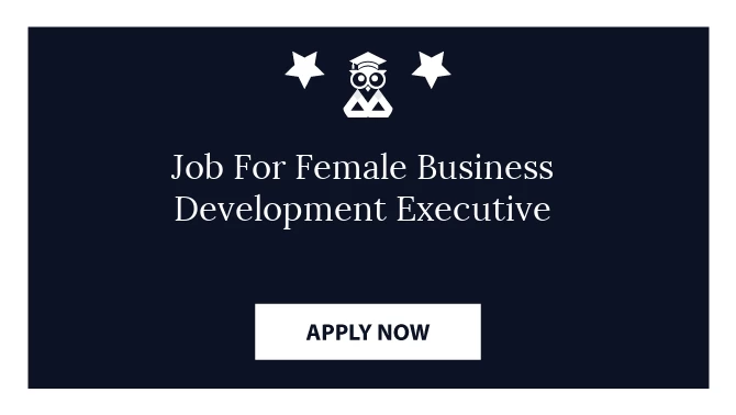 Job For Female Business Development Executive