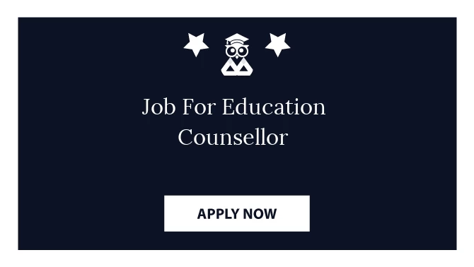 Job For Education Counsellor