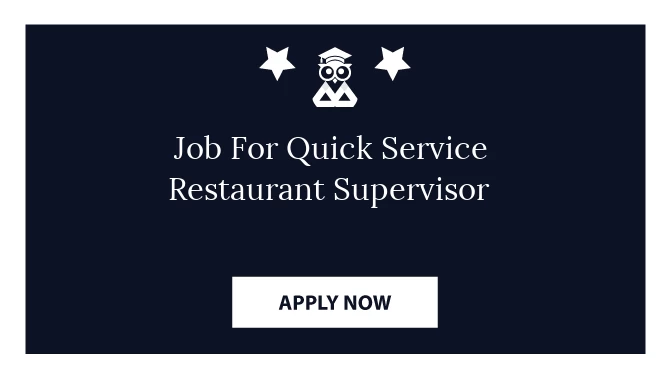 Job For Quick Service Restaurant Supervisor
