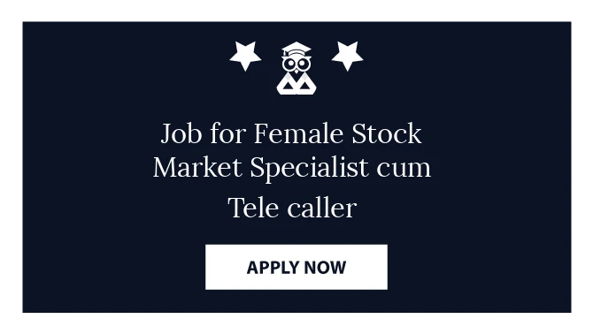 Job for Female Stock Market Specialist cum Tele caller