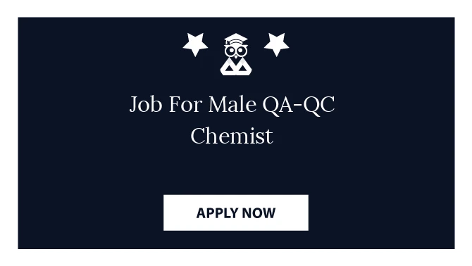 Job For Male QA-QC Chemist