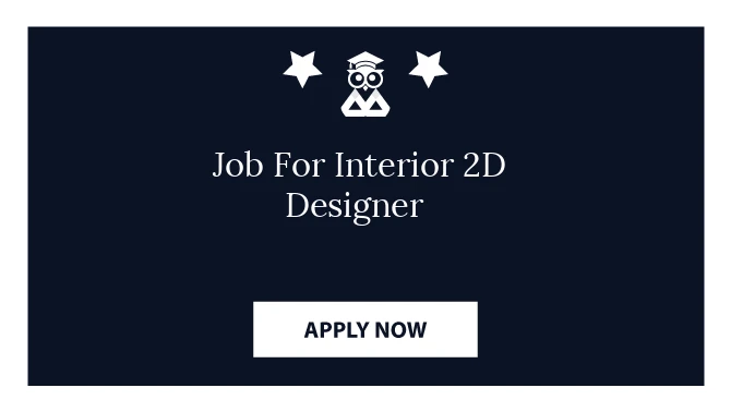 Job For Interior 2D Designer 