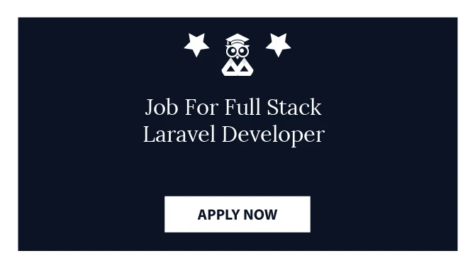 Job For Full Stack Laravel Developer