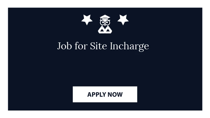 Job for Site Incharge