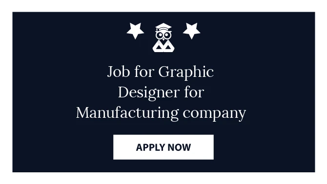 Job for Graphic Designer for Manufacturing company