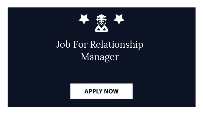 Job For Relationship Manager