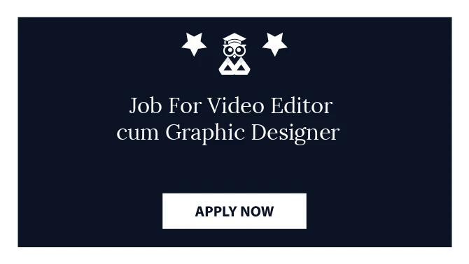 Job For Video Editor cum Graphic Designer 