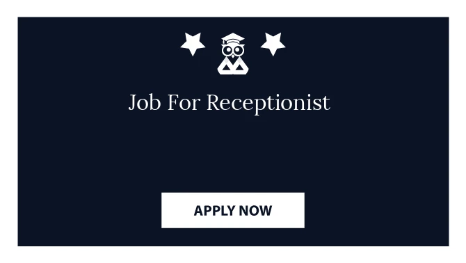 Job For Receptionist