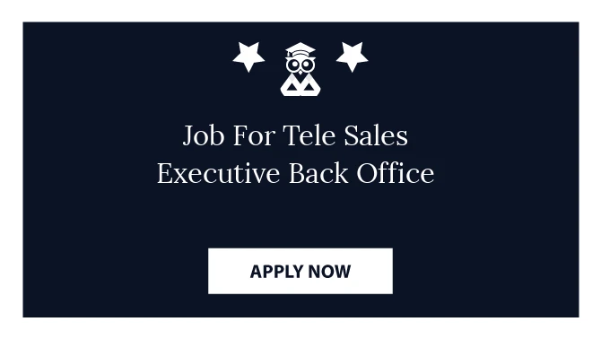 Job For Tele Sales Executive Back Office