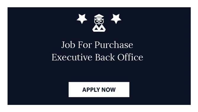 Job For Purchase Executive Back Office
