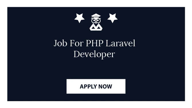 Job For PHP Laravel Developer