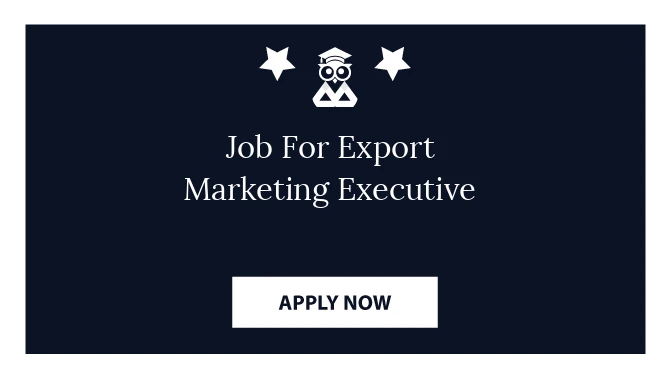 Job For Export Marketing Executive
