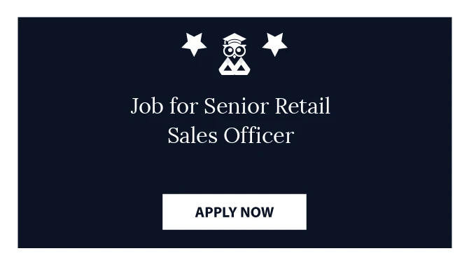 Job for Senior Retail Sales Officer