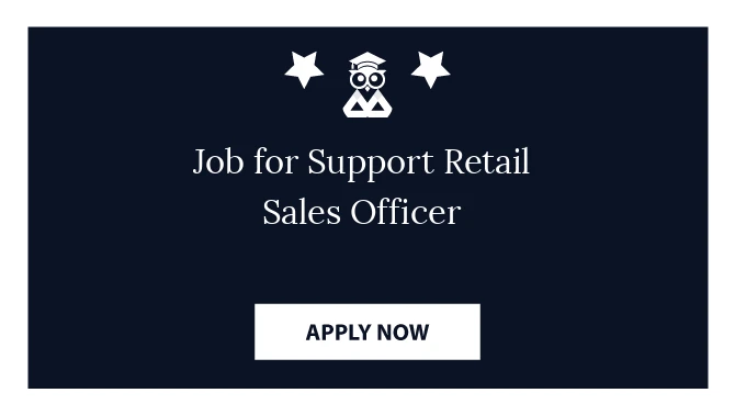 Job for Support Retail Sales Officer