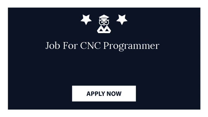 Job For CNC Programmer