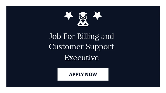 Job For Billing and Customer Support Executive