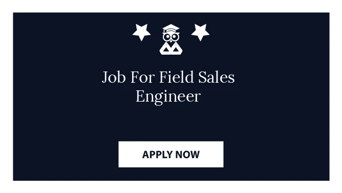 Job For Field Sales Engineer