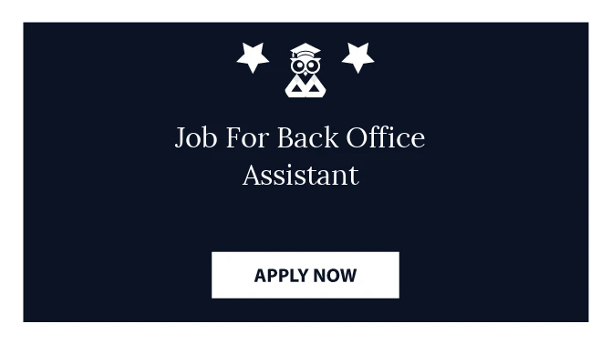 Job For Back Office Assistant