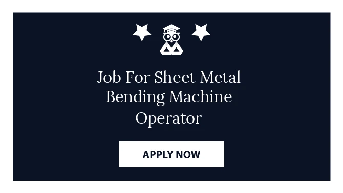 Job For Sheet Metal Bending Machine Operator
