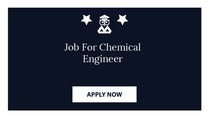 Job For Chemical Engineer