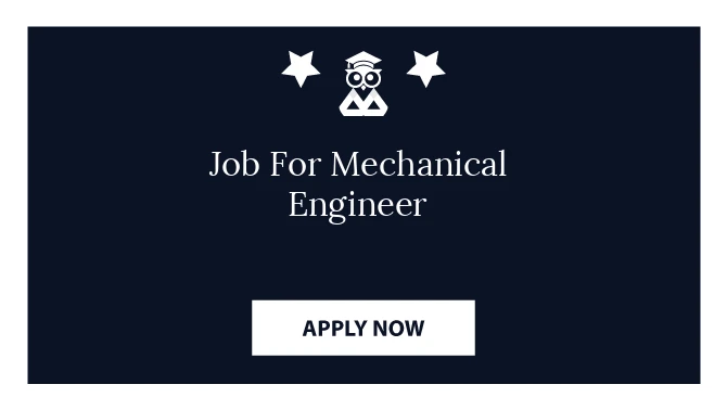 Job For Mechanical Engineer