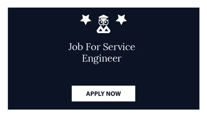 Job For Service Engineer