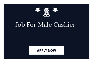 Job For Male Cashier 