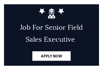 Job For Senior Field Sales Executive 