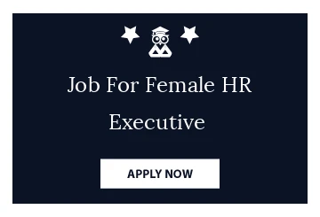 Job For Female HR Executive 