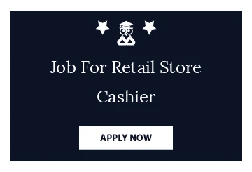 Job For Retail Store Cashier