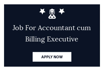 Job For Accountant cum Billing Executive