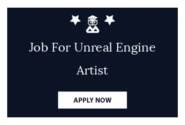 Job For Unreal Engine Artist
