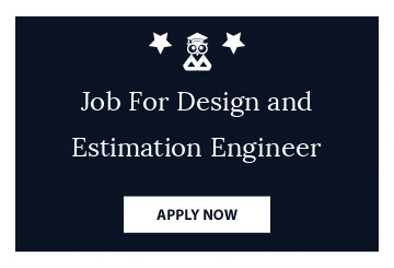 Job For Design and Estimation Engineer