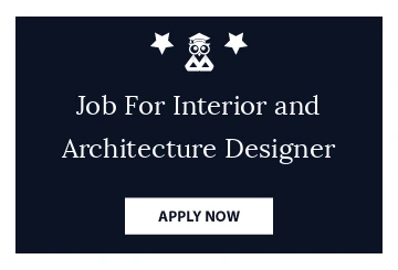 Job For Interior and Architecture Designer