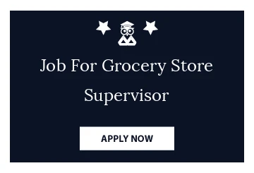 Job For Grocery Store Supervisor