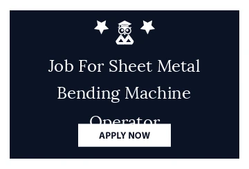Job For Sheet Metal Bending Machine Operator